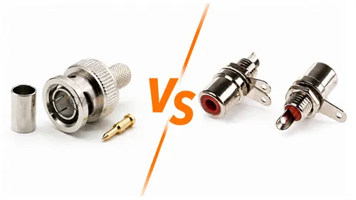 BNC vs RCA: What Are the Differences and Which Connector Should You Choose?