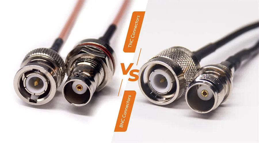 BNC vs TNC Connector: Key Differences and Applications